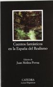 cuentos fantasticos en la espana del realismo/ fantastic stories in spain of realism