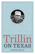 Trillin on Texas (Bridwell Texas History Series) 