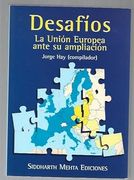 Desafíos. La Unión Europea ante su ampliación