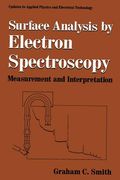 Surface Analysis by Electron Spectroscopy: Measurement and Interpretation (en Inglés)