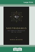 Nostradamus: The Complete Prophecies for the Future (en Inglés)