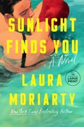 Sunlight Finds You: A Novel