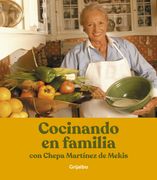 Cocinando en familia con Chepa (in Spanish)