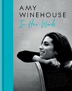 Amy Winehouse: In her Words 