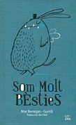 Som Molt Bèsties.