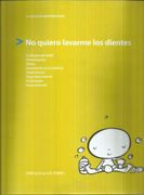 No Quiero Lavarme los Dientes!
