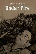 Under Fire: The Story of a Squad (en Inglés)