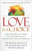 love is a choice,the definitive book on letting go of unhealthy relationships (en Inglés)