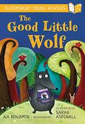 The Good Little Wolf: A Bloomsbury Young Reader: Turquoise Book Band (Bloomsbury Young Readers) (en Inglés)