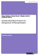 Antimicrobial Plant Products for Management of Phytopathogens (en Inglés)
