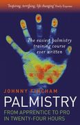 Palmistry: Apprentice to Pro in 24 Hours; The Easiest Palmistry Course Ever Written