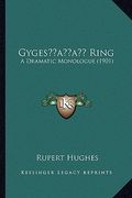 gygesacentsa -a cents ring: a dramatic monologue (1901) (en Inglés)