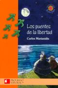 Los Puentes de la Libertad (in Spanish)
