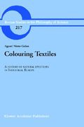 colouring textiles: a history of natural dyestuffs in industrial europe (en Inglés)