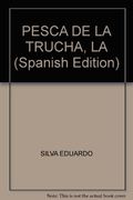 la pesca de la trucha