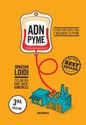 ADN  Pyme: Claves Para Darle Vida y Mejorar tu Pyme
