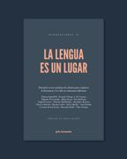 Lengua es un lugar, La