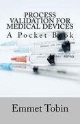 Process Validation for Medical Devices (en Inglés)