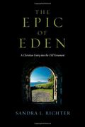 the epic of eden,a christian entry into the old testament (en Inglés)