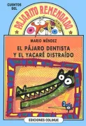 El Pajaro Dentista y el Yacare Distraido