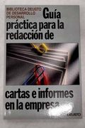 Guia Practica Para la Redaccion de Cartas e Informes en la Empres a