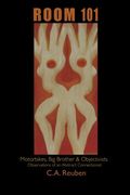 Room 101 Motorbikes, Big Brother & Objectivists: Observations of an Abstract Connectionist