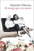 El Temps que ens Uneix (Clàssica) (en Catalán)