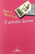 armiño dorme, o (iv premio rai?a lupa 2002). costa oeste