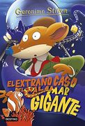 El Extraño Caso del Calamar Gigante: Geronimo Stilton 31