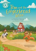Reading Champion: Tom and the Gingerbread Man: Independent Reading Turquoise 7 (en Inglés)