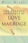 the purpose and power of love & marriage (en Inglés)