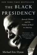 The Black Presidency (en Inglés)
