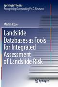 Landslide Databases as Tools for Integrated Assessment of Landslide Risk