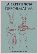 La experiencia deformativa