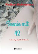 Teenie mit 42: In der Lüge liegt die Wahrheit. (en Alemán)