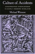 culture of accidents: unexpected knowledges in early modern england (en Inglés)