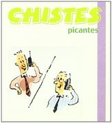 Chistes Picantes -24 (Los libros del buen humor)