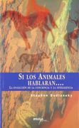 si los animales hablaran... no les entenderíamos (in Spanish)