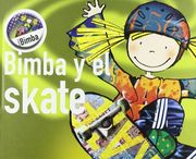 Bimba y el skate (Practica Bimba)