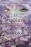 EL LENGUAJE DE TUS OJOS