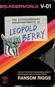 Sunderworld, Vol. I: The Extraordinary Disappointments of Leopold Berry (Sunderworld, 1) (en Inglés)