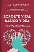 Soporte Vital Básico y Dea: Aprende a Salvar Vidas