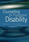 Counselling for Progressive Disability: Person-Centred Dialogues (en Inglés)