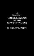 a manual greek lexicon of the new testament (en Inglés)