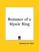 romance of a mystic ring