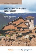 History and Language in the Andes (en Inglés)