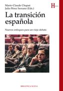 La Transición Española: Nuevos Enfoques Para un Viejo Debate
