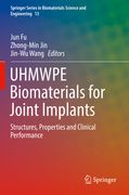 Uhmwpe Biomaterials for Joint Implants: Structures, Properties and Clinical Performance (en Inglés)