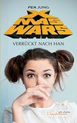 Xmas Wars: Verrückt Nach han (in German)