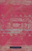 Two Sisters and Their Mother: The Anthropology of Incest (en Inglés)